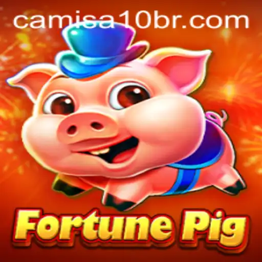 Discover the Exciting World of FortunePig through Camisa10.win